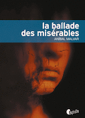 Ballade des misérables (La)